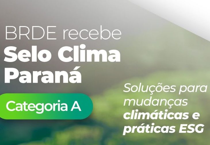 BRDE é certificado pelo Selo Clima Paraná