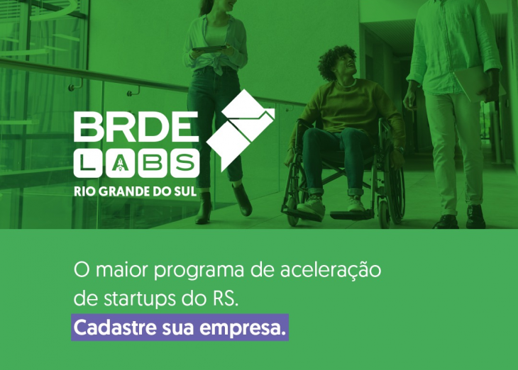 BRDE Labs RS 2024 está com inscrições abertas para startups da região Sul